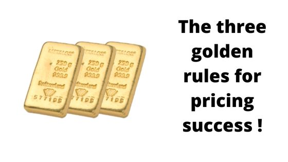 Three Golden Rules of Pricing
