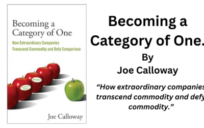 Becoming a Category of One: By Joe Calloway (Book Summary)