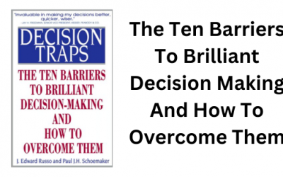 Decision Traps: Russo & Schoemaker (Book Summary)