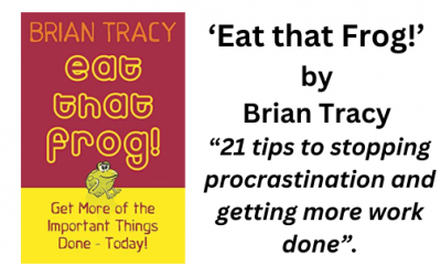 Eat That Frog! By Brian Tracy (Book Summary)