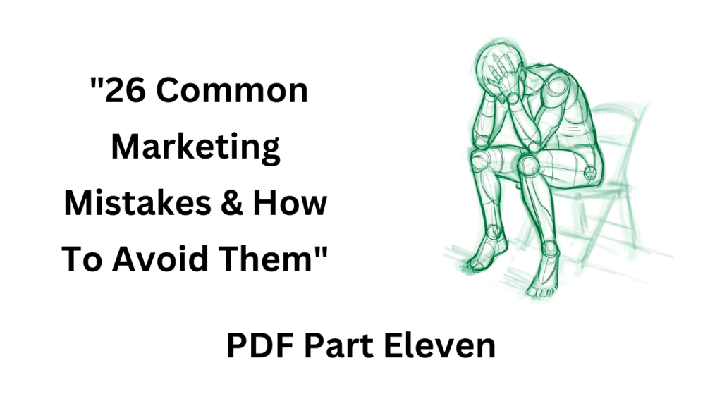Marketing Mistakes Pt11 Marketing Mistakes Pt11