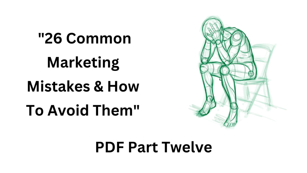 Marketing Mistakes Pt12 Marketing Mistakes
