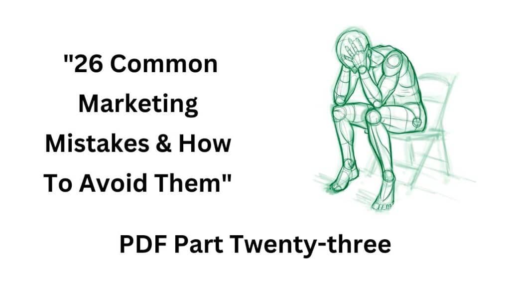 Marketing Mistakes Pt23