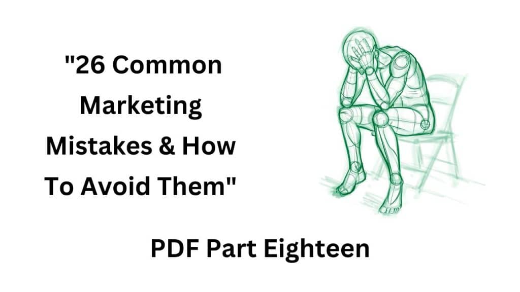 Marketing Mistakes Pt18