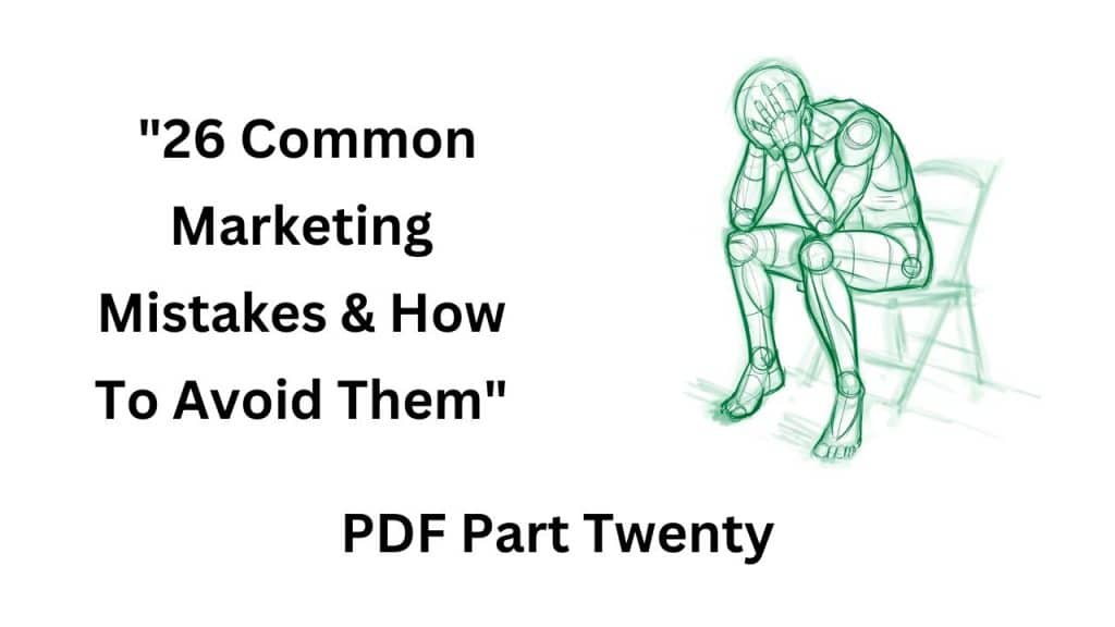 Marketing Mistakes Pt20